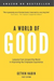 A World of Good