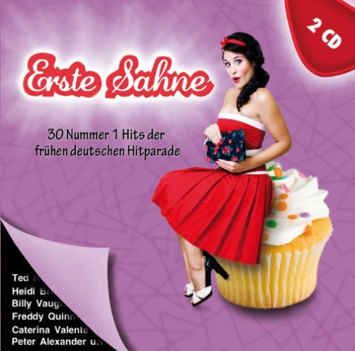 Erste Sahne - 30 Nummer 1 Hits der deutschen Schlagerhitparade
