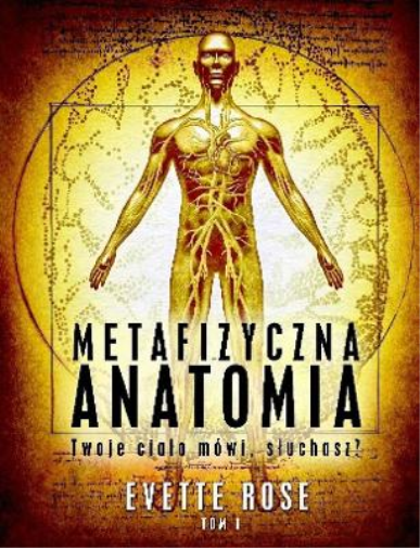 Metaphysical Anatomy Volume 1 Polish Version