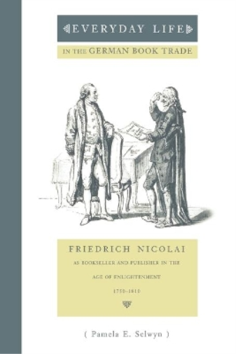 Everyday Life in the German Book Trade