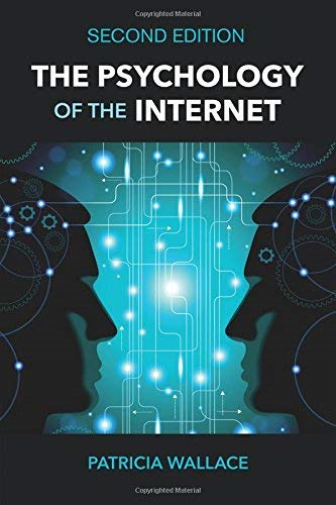 The Psychology of the Internet