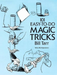 101 Easy-to-Do Magic Tricks