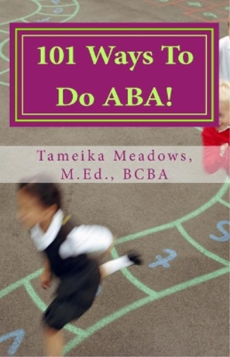 101 Ways To Do ABA!