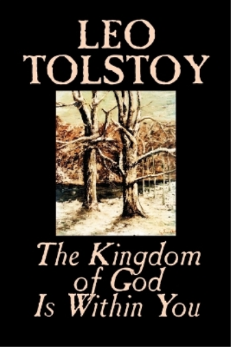 The Kingdom of God is within You