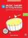 Music Theory For Young Musicians - Grade 5