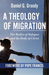 A Theology of Migration: