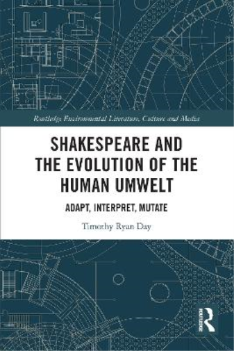 Shakespeare and the Evolution of the Human Umwelt