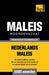 Thematische woordenschat Nederlands-Maleis - 5000 woorden