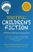Writing Children's Fiction