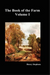 The Book of the Farm: Detailing the Labours of the Farmer, Steward, Plowman, Hedger, Cattle-man, Shepherd, Field-worker, and Dairymaid