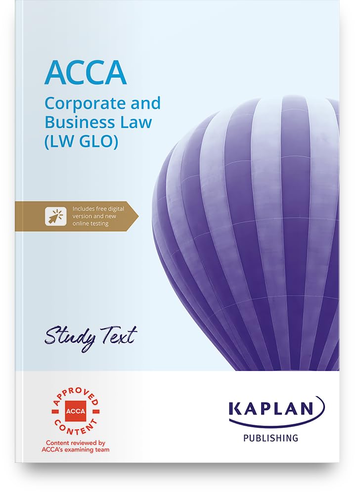 CORPORATE AND BUSINESS LAW (GLOBAL) - STUDY TEXT