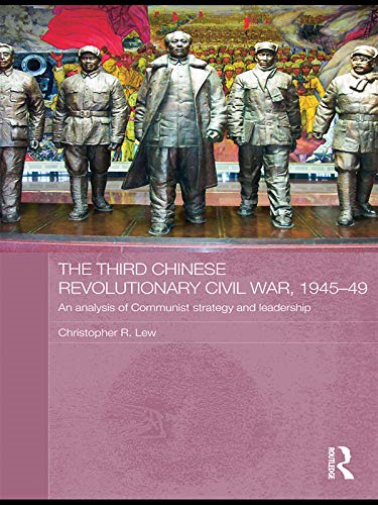 The Third Chinese Revolutionary Civil War, 1945-49