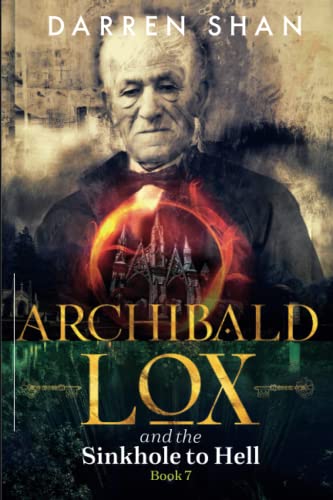 Archibald Lox and the Sinkhole to Hell