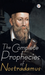 The Complete Prophecies of Nostradamus