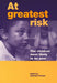 At Greatest Risk