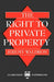 The Right to Private Property