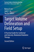 Target Volume Delineation & Fi