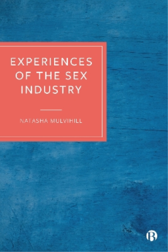 Experiences of the Sex Industry