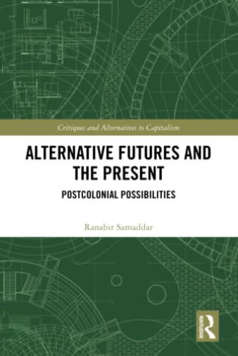 Alternative Futures and the Present