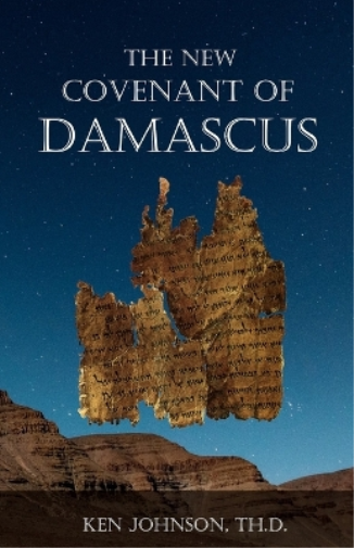 The New Covenant of Damascus