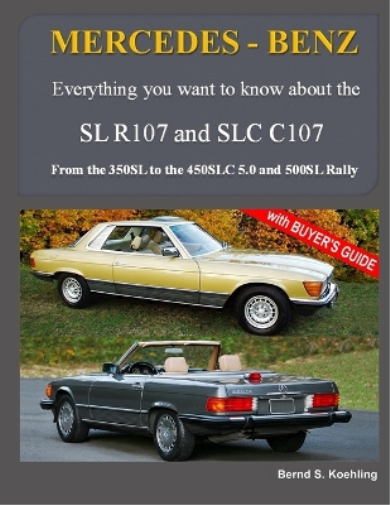 MERCEDES-BENZ, The modern SL cars, The R107 and C107
