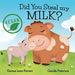 Did You Steal my MILK?