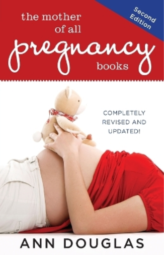 The Mother of All Pregnancy Books