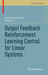 Output Feedback Reinforcement Learning C