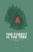 The Forest is the Tree