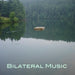 Bilateral Music
