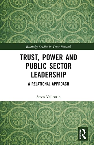 Trust, Power and Public Sector Leadership