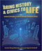 Bring History & Civics to Life