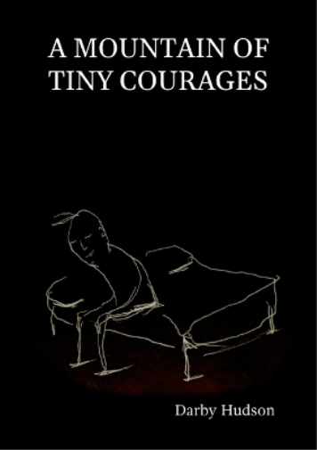 A Mountain Of Tiny Courages