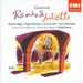 Romeo and Juliette (Plasson, Alagna, Gheorghiu)