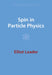 Spin In Particle Physics