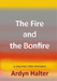 The Fire and the Bonfire