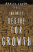 The Infinite Desire for Growth