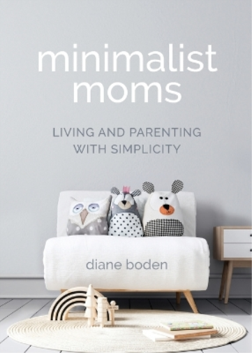 Minimalist Moms