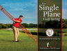 The Single Plane Golf Swing