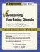 Overcoming Your Eating Disorder: Guided Self-Help Workbook