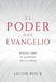 El Poder del Evangelio
