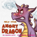 Help Your Angry Dragon