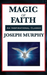 Magic of Faith
