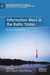 Information Wars in the Baltic States