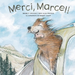 Merci, Marcel!