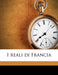 I Reali Di Francia