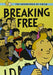 Breaking Free
