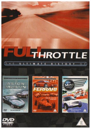 Full Throttle: Ultimate History Of Ferrari, Aston Martin And Mini