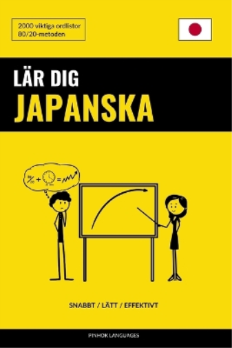 Lär dig Japanska - Snabbt / Lätt / Effektivt