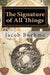The Signature of All Things